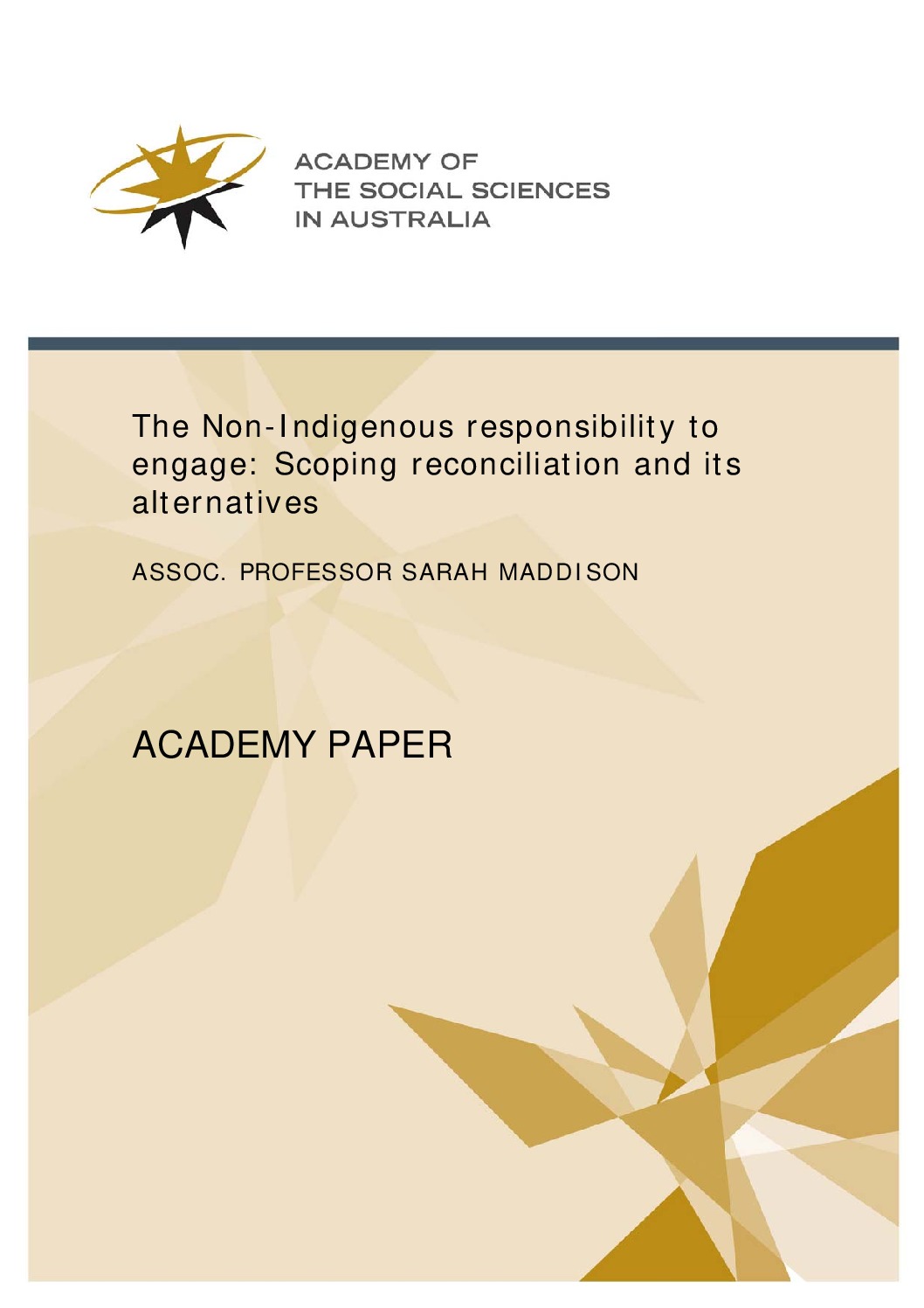 Academy Paper Final 7 2016 The Non Indigenous responsibility to engage Scoping reconciliation and its alternatives pdf 1