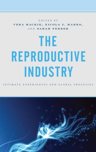 The Reproductive Industry