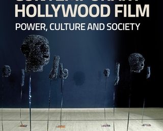 The cultural politics of contemporary Hollywood film: Power, culture and society