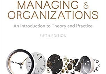 Managing and Organizations | An Introduction to Theory and Practice