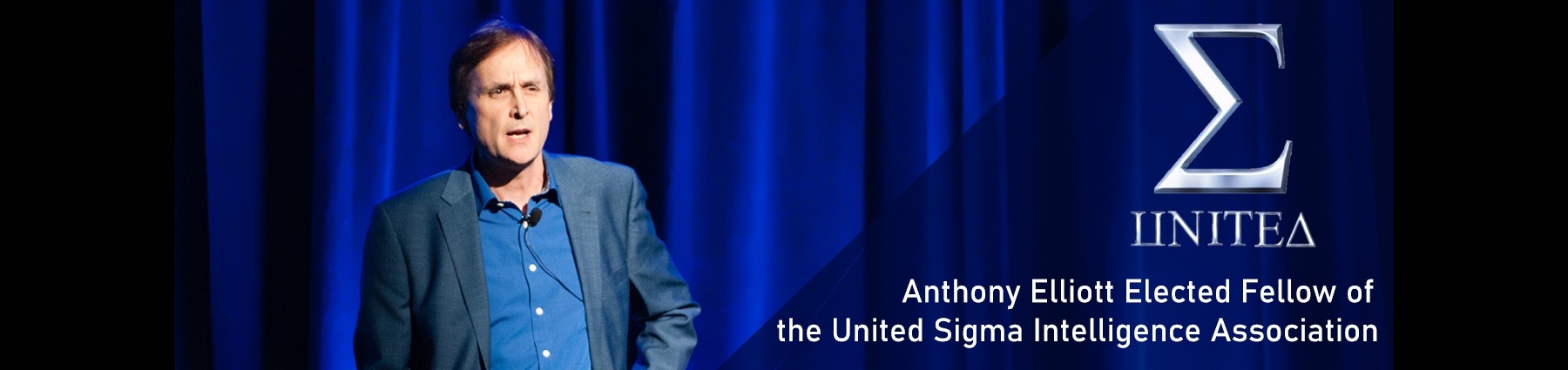 Anthony Elliott elected Fellow of the United Sigma Intelligence Association