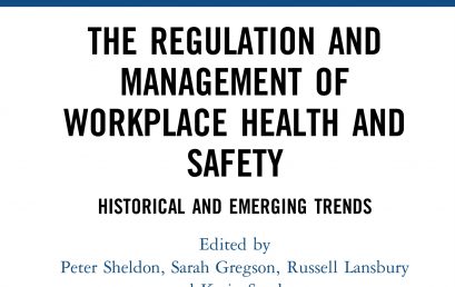 The Regulation and Management of Workplace Health and Safety