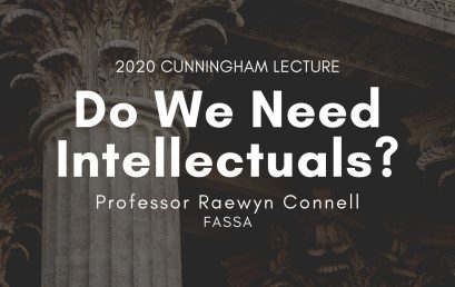 Professor Raewyn Connell: 2020 Cunningham Lecture
