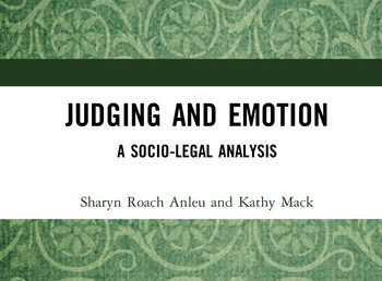 Judging and emotion: A socio-legal analysis