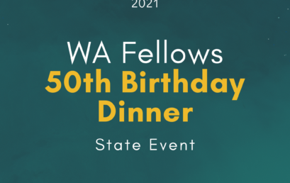 50th Anniversary WA Fellows Dinner