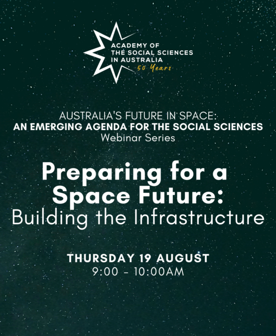 Preparing for a Space Future: Building the Infrastructure