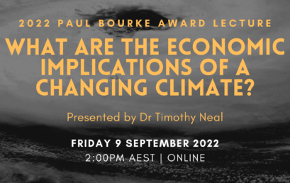 Annual Paul Bourke Lecture: What are the economic implications of a changing climate?