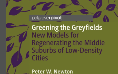 Greening the Greyfields: New Models for Regenerating the Middle Suburbs of Low-Density Cities