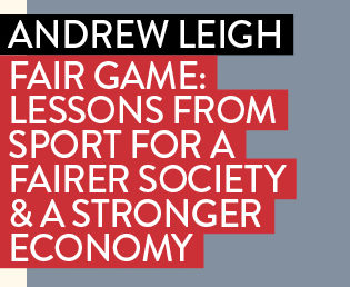 Fair Game: Lessons from Sport for a Fairer Society & a Stronger Economy