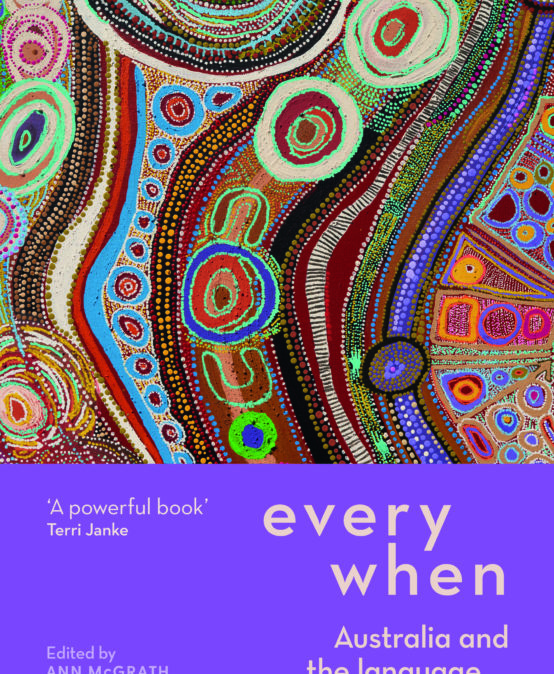 Everywhen: Australia and the Language of Deep History Launch & Panel Event