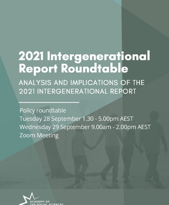 2021 Intergenerational Report: Policy Roundtable