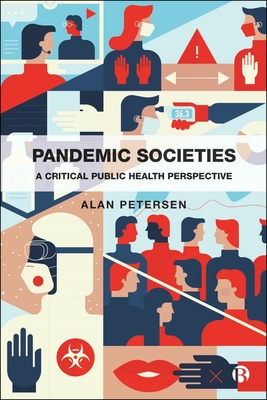 Pandemic societies: A critical public health perspective