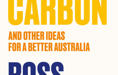 Let’s Tax Carbon: And Other Ideas for a Better Australia