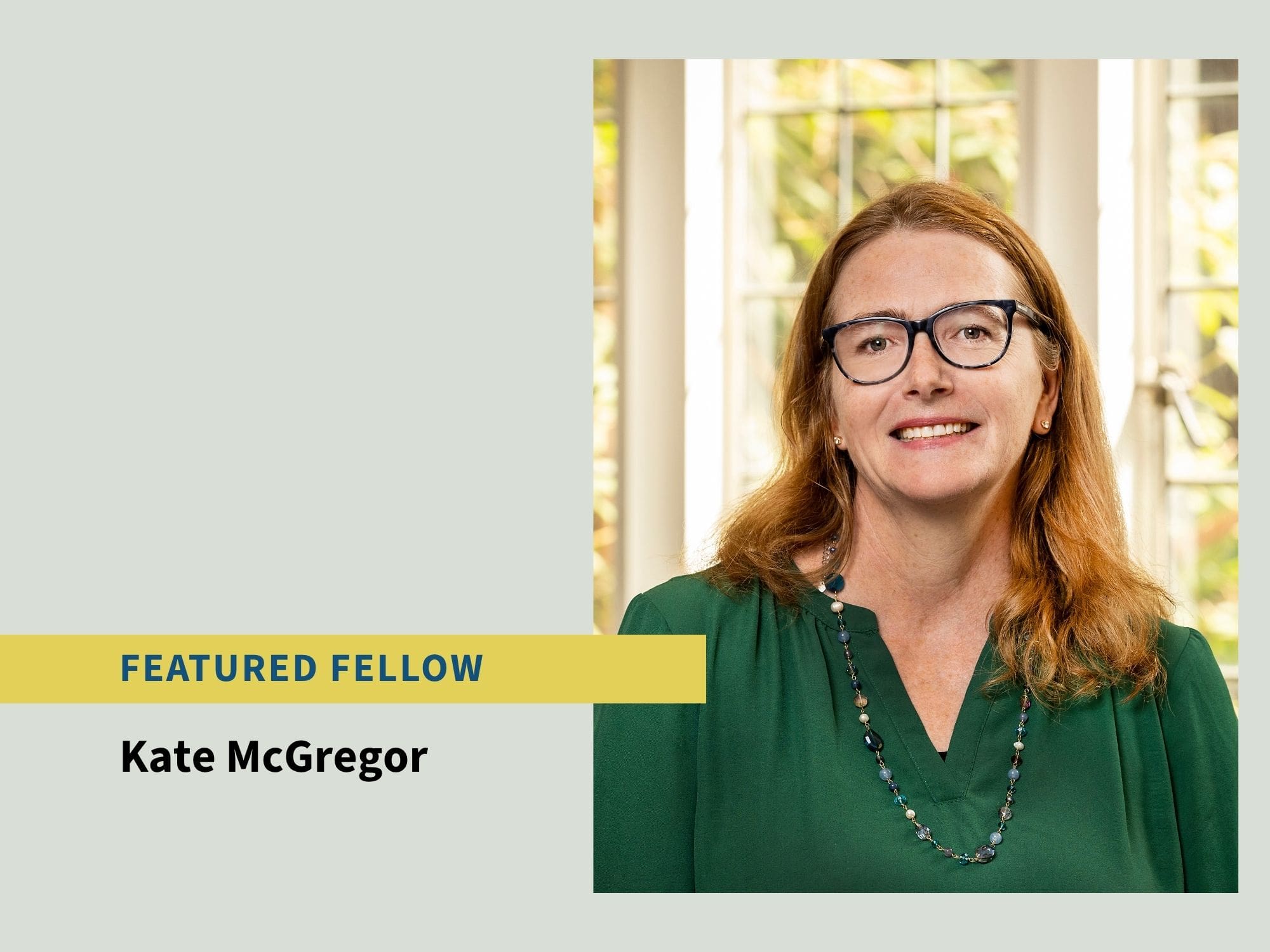 Featured Fellow: Professor Kate McGregor