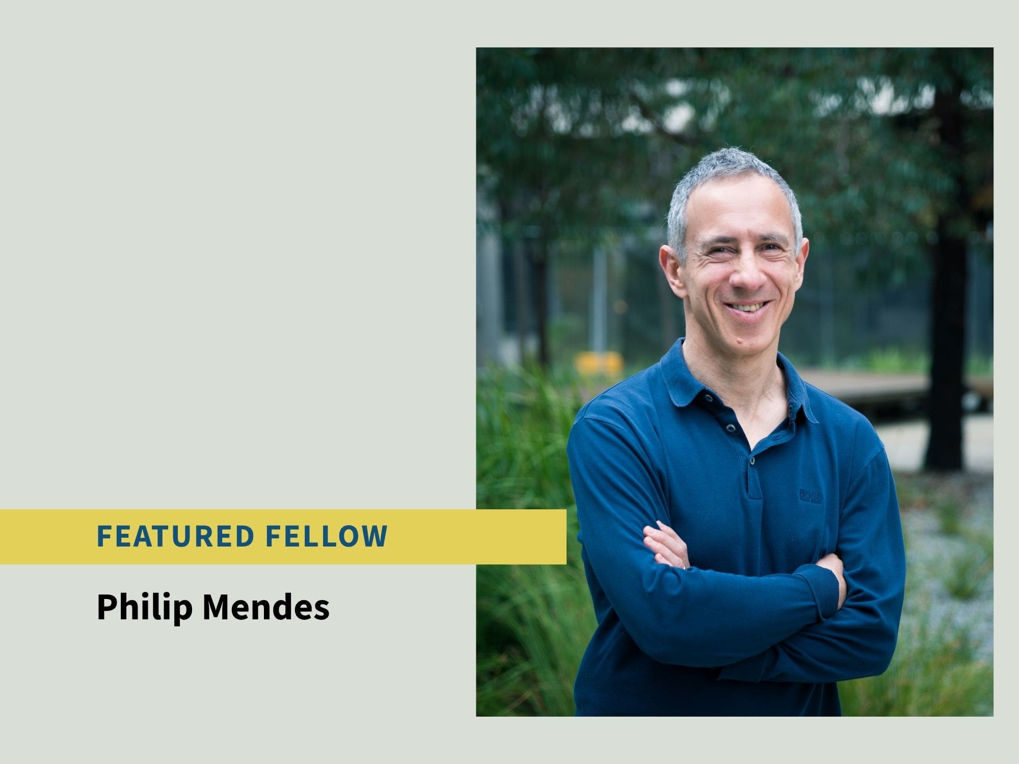 Featured Fellow: Professor Philip Mendes