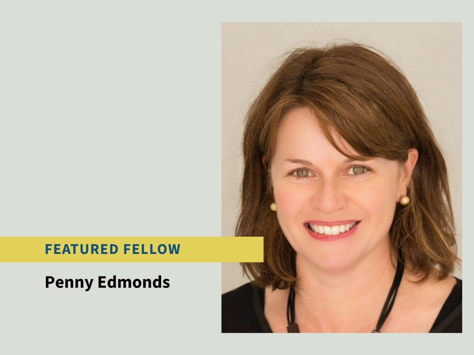 Featured Fellow: Matthew Flinders Professor Penny Edmonds | Academy of ...